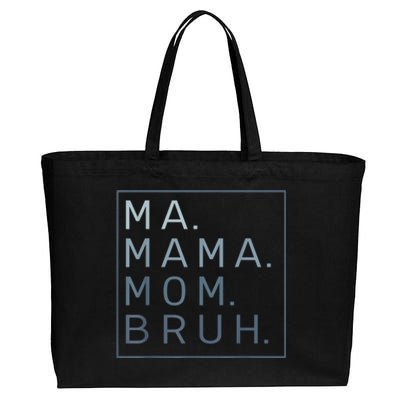 Ma Mama Mom Bruh Mother Mommy Cotton Canvas Jumbo Tote