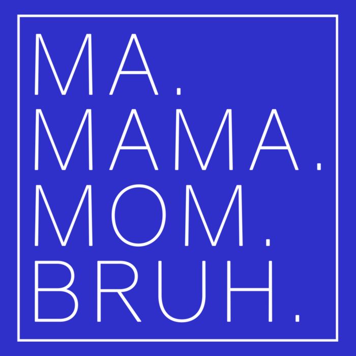 Ma Mama Mom Bruh Funny Mom Saying Cute Mom Mommy Cool Gift Button
