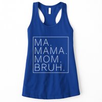 Ma Mama Mom Bruh Funny Mom Saying Cute Mom Mommy Cool Gift Womens Tank Top