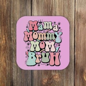 Mama Mommy Mom Bruh Mother's Day For Mom Mommy Coaster