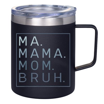 Ma Mama Mom Bruh Mother Mommy 12oz Stainless Steel Coffee Mug