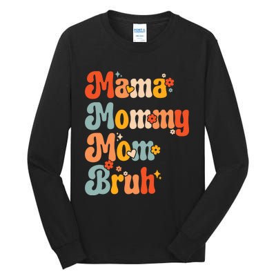 Mama Mommy Mom Bruh Mothers Day Vintage Funny Mother Tall Long Sleeve T-Shirt