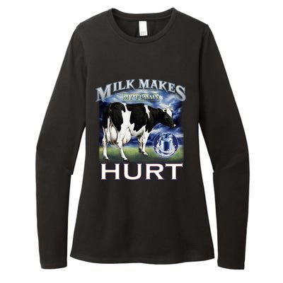 Milk Makes My Tummy Hurt Funny Meme Lactose Tolerant Gift Womens CVC Long Sleeve Shirt