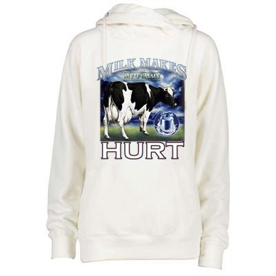 Milk Makes My Tummy Hurt Funny Meme Lactose Tolerant Gift Womens Funnel Neck Pullover Hood