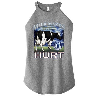 Milk Makes My Tummy Hurt Funny Meme Lactose Tolerant Gift Women's Perfect Tri Rocker Tank