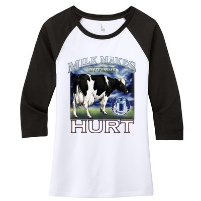 Milk Makes My Tummy Hurt Funny Meme Lactose Tolerant Gift Women's Tri-Blend 3/4-Sleeve Raglan Shirt