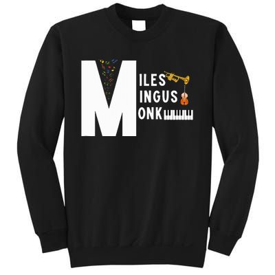 Miles Mingus Monk Famous Jazz Orchestra We Gonna Blow Sweatshirt