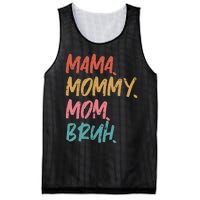 Mama Mommy Mom Bruh Funny Mothers Day Gift From Son Mesh Reversible Basketball Jersey Tank