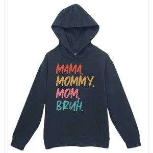 Mama Mommy Mom Bruh Funny Mothers Day Gift From Son Urban Pullover Hoodie