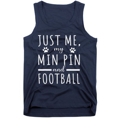 Me My Min Pin And Football Mama Funny Dog Lover Humor Tank Top