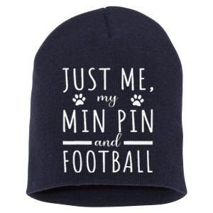 Me My Min Pin And Football Mama Funny Dog Lover Humor Short Acrylic Beanie