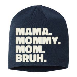 Mama Mommy Mom Bruh Funny For Mothers Day Sustainable Beanie