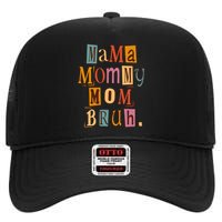 Mama Mommy Mom Bruh Retro for Mother's Day High Crown Mesh Back Trucker Hat