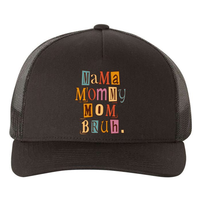 Mama Mommy Mom Bruh Retro for Mother's Day Yupoong Adult 5-Panel Trucker Hat