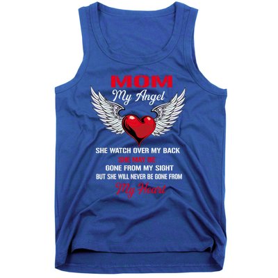 My Mom My Angel She Will Never Be Gone From My Heart Meaningful Gift Tank Top