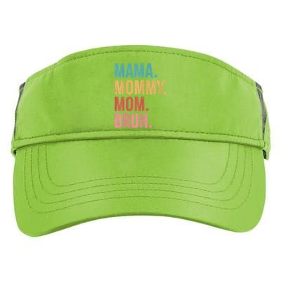 Mama Mommy Mom Bruh Mothers Day Funny Adult Drive Performance Visor