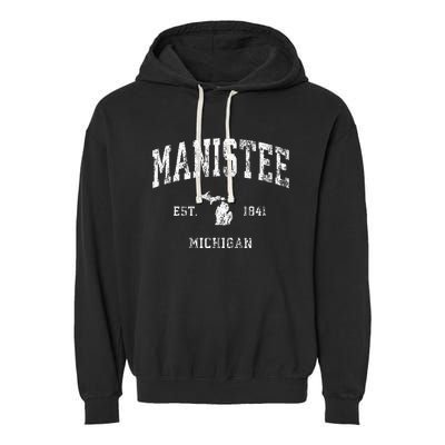 Manistee Michigan Mi Vintage Athletic Sports Design Garment-Dyed Fleece Hoodie