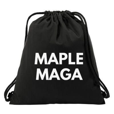 Maple Maga Mcga Make Canada Great Again Drawstring Bag