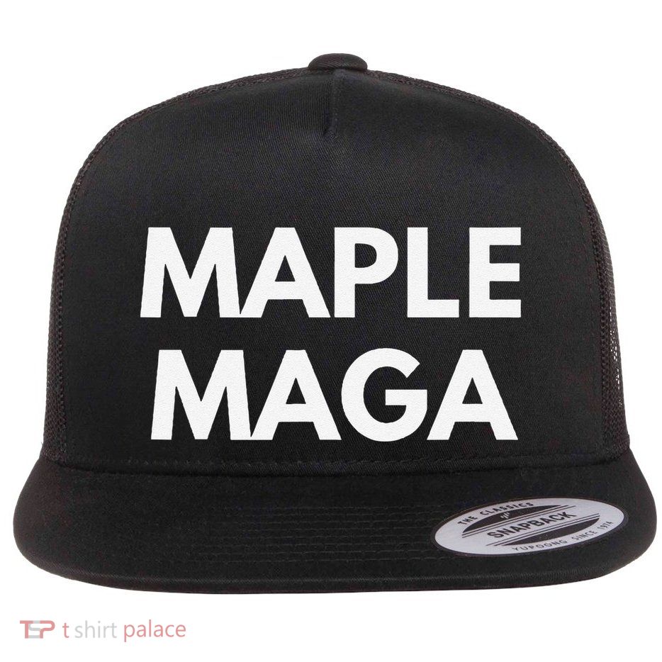 Maple Maga Mcga Make Canada Great Again Flatbill Hat