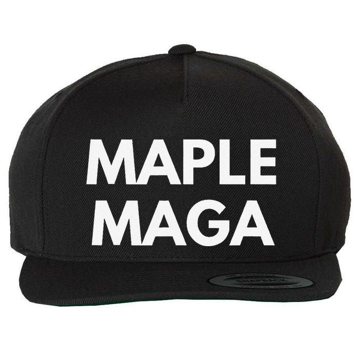 Maple Maga Mcga Make Canada Great Again Wool Snapback Cap