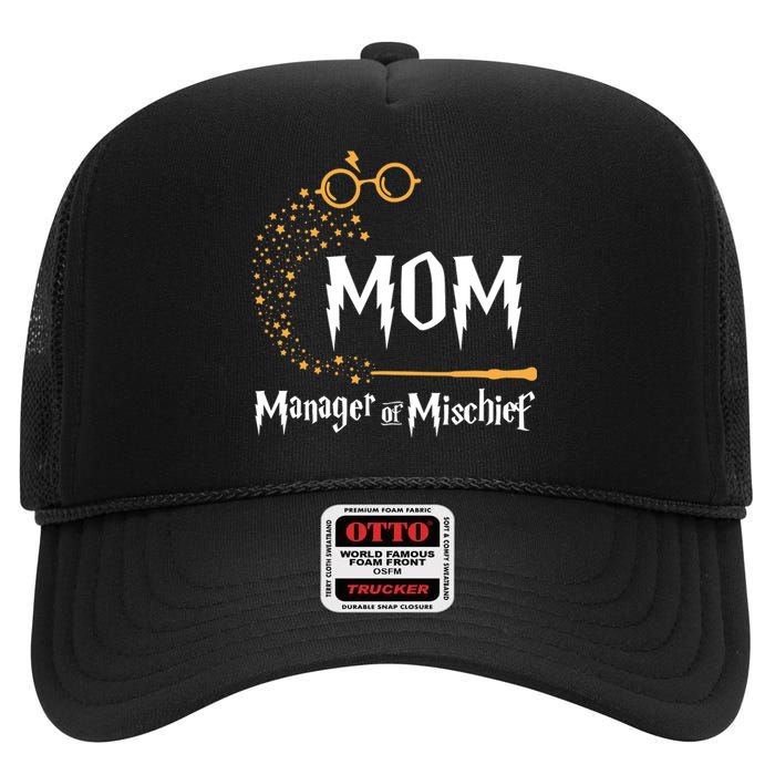 Magical Mom Manager Of Mischief Mother's Day High Crown Mesh Back Trucker Hat