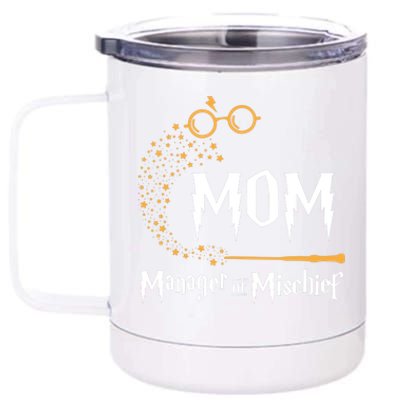 Magical Mom Manager Of Mischief Mother's Day 12 oz Stainless Steel Tumbler Cup