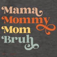 Mama Mommy Mom Bruh Retro Vector Backpack