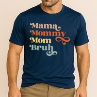 Mama Mommy Mom Bruh Retro Performance Shirt