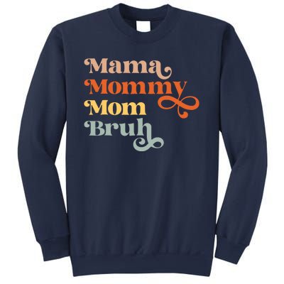 Mama Mommy Mom Bruh Retro Sweatshirt