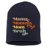 Mama Mommy Mom Bruh Retro Short Acrylic Beanie