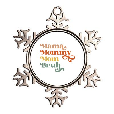 Mama Mommy Mom Bruh Retro Metallic Star Ornament