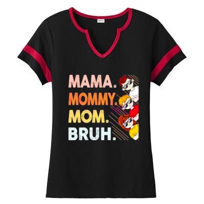 Mama Mommy Mom Bruh Happy Mothers Day Ladies Halftime Notch Neck Tee