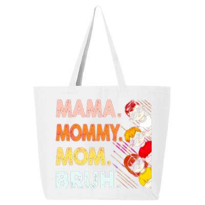 Mama Mommy Mom Bruh Happy Mothers Day 25L Jumbo Tote