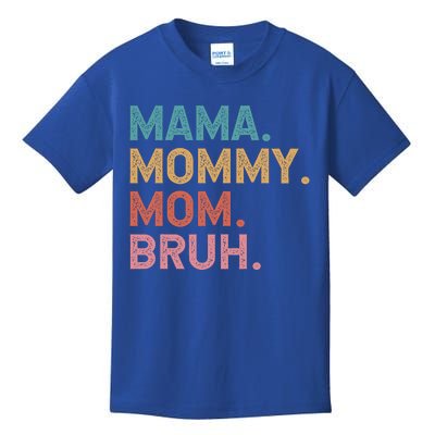 Mama Mommy Mom Bruh Great Gift Vintage Mothers Day Gift Kids T-Shirt