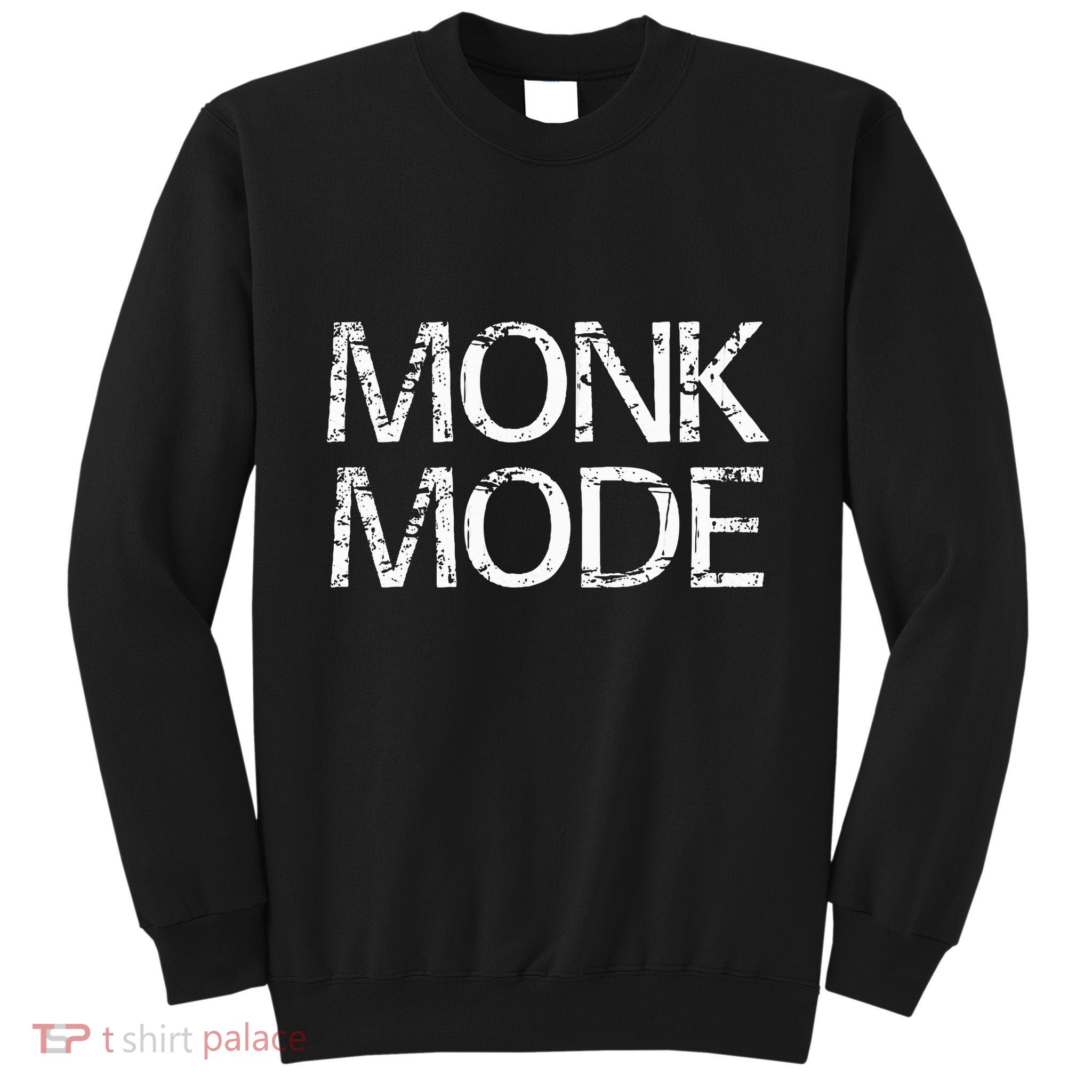 Monk Mode Meditation Yoga Novelty Tall Sweatshirt