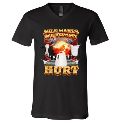 Milk Makes My Tummy Hurt Funny Meme V-Neck T-Shirt