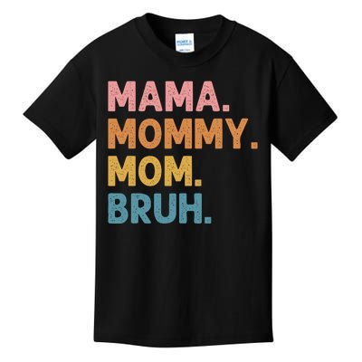 Mama Mommy Mom Bruh Funny Vintage Retro Kids T-Shirt