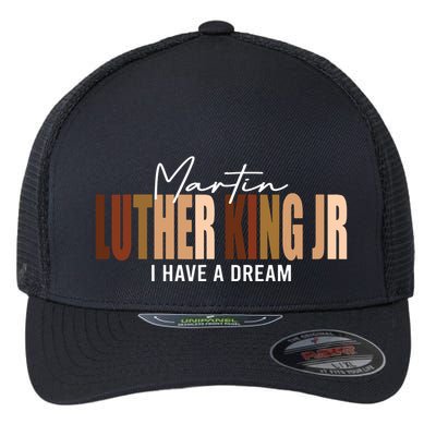 Melanin Mlk Martin Luther King Jr I Have Dream Cool Flexfit Unipanel Trucker Cap