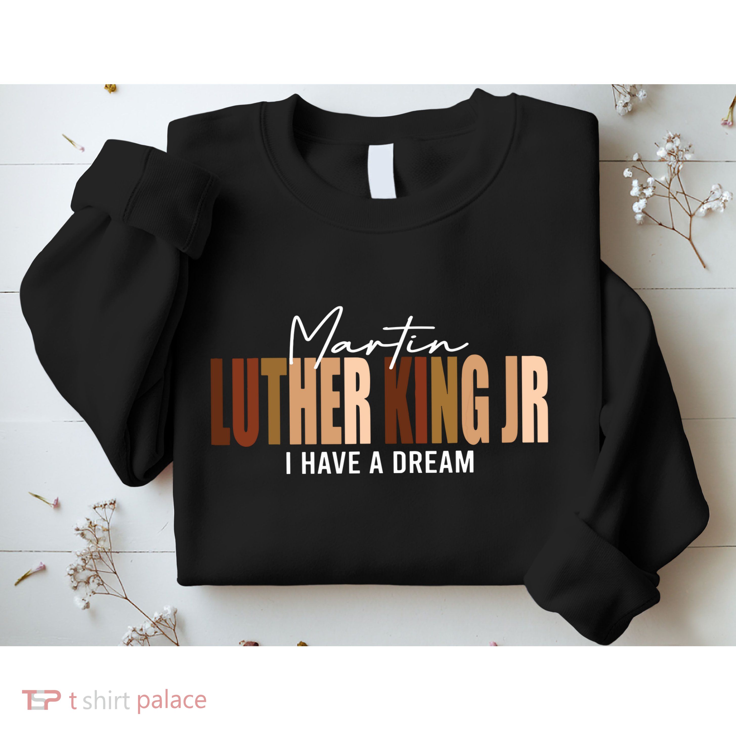 Melanin Mlk Martin Luther King Jr I Have Dream Cool Sweatshirt