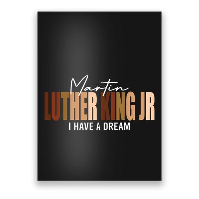 Melanin Mlk Martin Luther King Jr I Have Dream Cool Poster