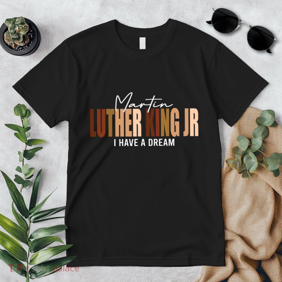 Melanin Mlk Martin Luther King Jr I Have Dream Cool Premium T-Shirt