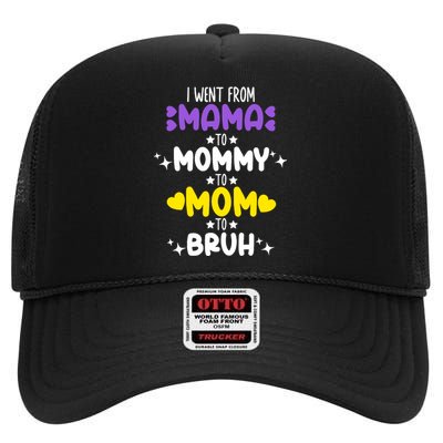 Mama Mommy Mom Bruh Funny Boy Girl Mom Life Mother's Day High Crown Mesh Back Trucker Hat