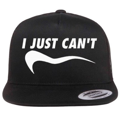 Me Motivating Myself I Just Cant Flat Bill Trucker Hat