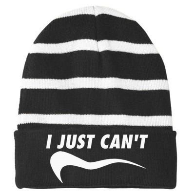 Me Motivating Myself I Just Cant Striped Beanie with Solid Band