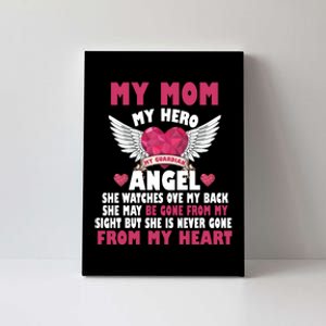 My Mom My Hero My Angel Canvas