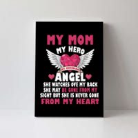 My Mom My Hero My Angel Canvas