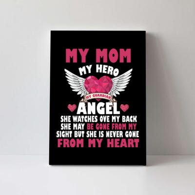 My Mom My Hero My Angel Canvas