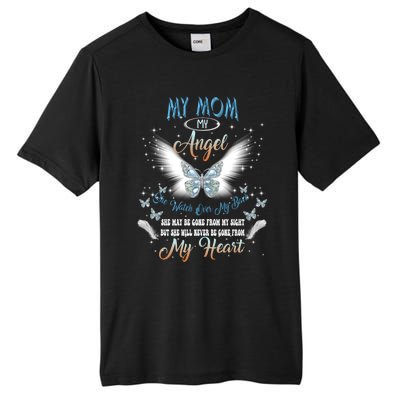 My Mom My Angel She Watch Over My Back Be Gone From My Heart Gift Tall Fusion ChromaSoft Performance T-Shirt