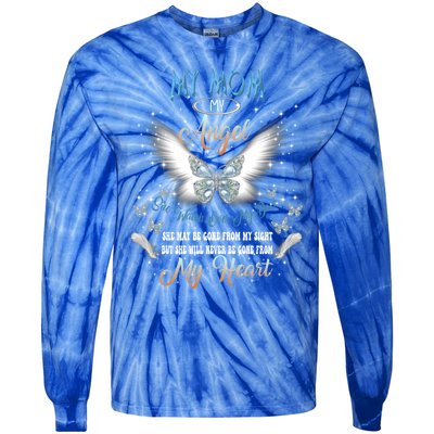 My Mom My Angel She Watch Over My Back Be Gone From My Heart Gift Tie-Dye Long Sleeve Shirt