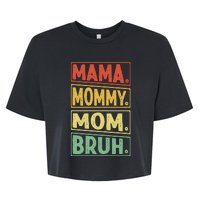 Mama Mommy Mom Bruh Mothers Day 2024 Vintage Funny Mother Bella+Canvas Jersey Crop Tee